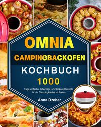 Bild vom Artikel Omnia Campingbackofen Kochbuch vom Autor Anna Dreher