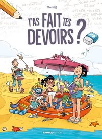 Produktbild: T'as fait tes devoirs ? Tome 3