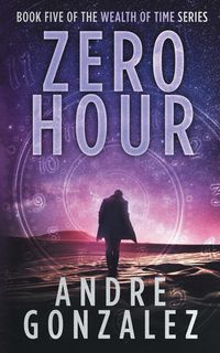 Produktbild: Zero Hour (Wealth of Time Series, Book 5)