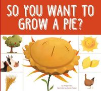 Produktbild: So You Want to Grow a Pie?