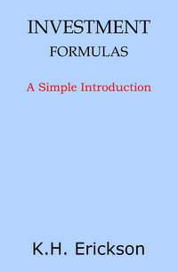 Produktbild: Investment Formulas: A Simple Introduction (Simple Introductions, #15)