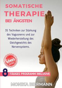 Produktbild: Ganzheitliche Editionen / Somatische Therapie bei &Auml;ngsten