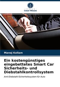 Produktbild: Ein kosteng&uuml;nstiges eingebettetes Smart Car Sicherheits- und Diebstahlkontrollsystem