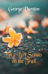 Produktbild: The Boy Scouts on the Trail