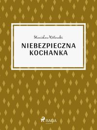 Produktbild: Niebezpieczna kochanka