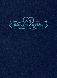 Produktbild: Pierre Et Gilles: 40 (Limited Art Edition)