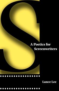 Produktbild: A Poetics for Screenwriters