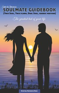 Produktbild: Soulmate Guidebook (Twin Soul, Twin Flame, Dual Soul, Karmic Partner)