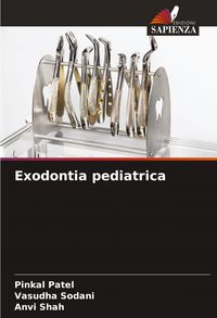 Produktbild: Exodontia pediatrica