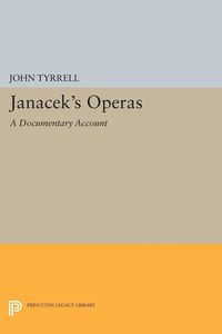Janácek's Operas John Tyrrell
