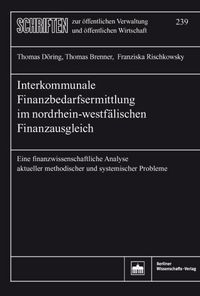 Produktbild: Interkommunale Finanzbedarfsermittlung im nordrhein-westf&auml;lischen Finanzausgleich