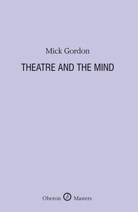 Produktbild: Theatre and the Mind