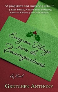 Produktbild: Anthony, G: Evergreen Tidings from the Baumgartners