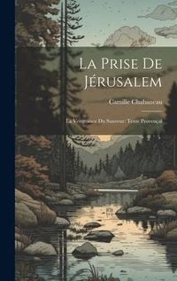 Produktbild: La Prise de J&eacute;rusalem