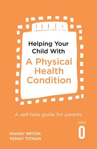 Produktbild: Helping Your Child with a Physical Health Condition