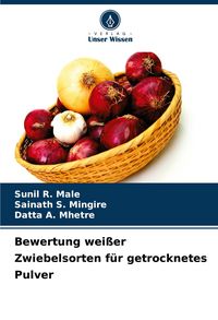 Produktbild: Bewertung wei&szlig;er Zwiebelsorten f&uuml;r getrocknetes Pulver