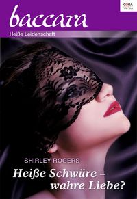 Produktbild: Hei&szlig;e Schw&uuml;re - wahre Liebe?