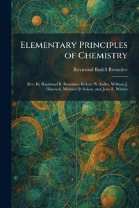 Produktbild: Elementary Principles of Chemistry