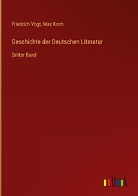 Produktbild: Geschichte der Deutschen Literatur