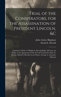 Produktbild: Trial of the Conspirators, for the Assassination of President Lincoln, &c