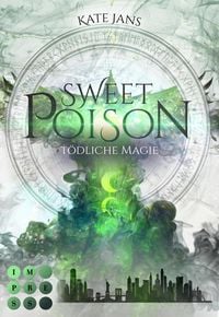 Produktbild: Sweet Poison. T&ouml;dliche Magie