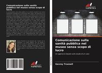 Produktbild: Comunicazione sulla sanit&agrave; pubblica nel museo senza scopo di lucro