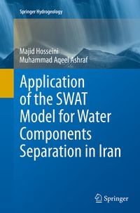 Produktbild: Application of the SWAT Model for Water Components Separation in Iran