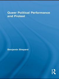 Produktbild: Queer Political Performance and Protest