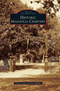 Produktbild: Historic Magnolia Cemetery