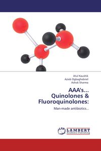 Produktbild: AAA's... Quinolones & Fluoroquinolones:
