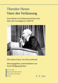 Produktbild: Theodor Heuss &ndash; Vater der Verfassung