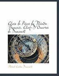 Produktbild: Choix de Pi Ces Du Th Atre Fran Ais. Chef-D'Oeuvres de Dancourt