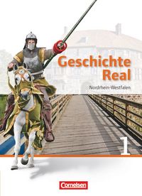 Produktbild: Geschichte Real - Nordrhein-Westfalen - Ausgabe ab 2011 - Band 1: 6. Schuljahr
