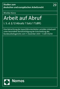Produktbild: Arbeit auf Abruf i. S. d. &sect; 12 Absatz 1 Satz 1 TzBfG
