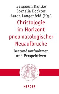 Produktbild: Christologie im Horizont pneumatologischer Neuaufbr&uuml;che
