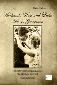 Produktbild: Hochmut, Hass und Liebe: Die 1. Generation