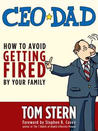Produktbild: CEO Dad: How to Avoid Getting Fired by Your Family