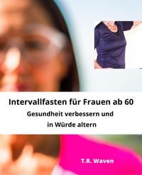 Produktbild: Intervallfasten f&uuml;r Frauen ab 60