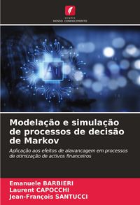 Produktbild: Modela&ccedil;&atilde;o e simula&ccedil;&atilde;o de processos de decis&atilde;o de Markov