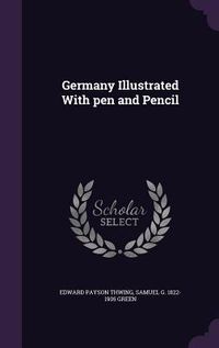 Produktbild: Germany Illustrated With pen and Pencil