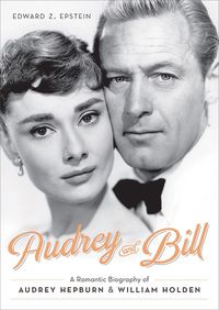 Produktbild: Epstein, E: Audrey and Bill