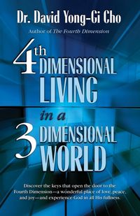 Produktbild: 4th Dimensional Living in a 3 Dimensional World