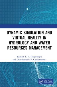 Produktbild: Dynamic Simulation and Virtual Reality in Hydrology and Water Resources Management