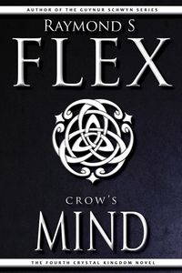Produktbild: Crow's Mind: The Fourth Crystal Kingdom Novel