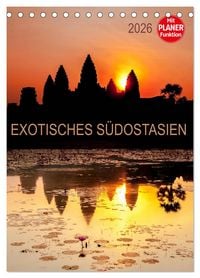 Produktbild: EXOTISCHES S&Uuml;DOSTASIEN - Planer 2026 (Tischkalender 2026 DIN A5 hoch), CALVENDO Monatskalender