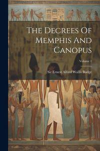 Produktbild: The Decrees Of Memphis And Canopus; Volume 1