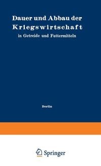Produktbild: Dauer und Abbau der Kriegswirtschaft