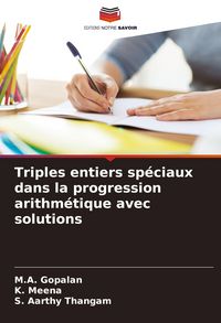 Produktbild: Triples entiers sp&eacute;ciaux dans la progression arithm&eacute;tique avec solutions