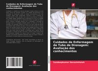Produktbild: Cuidados de Enfermagem de Tubo de Drenagem: Avalia&ccedil;&atilde;o dos conhecimentos