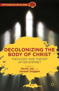 Produktbild: Decolonizing the Body of Christ